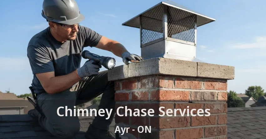 Chimney Chase Services Ayr - ON