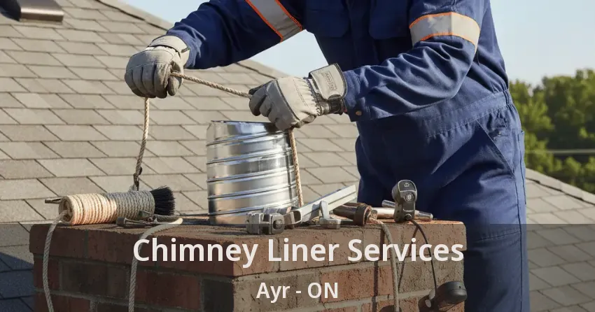 Chimney Liner Services Ayr - ON